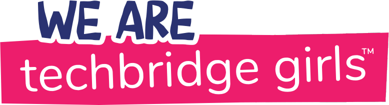 We Are Techbridge Girls